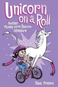 9781449470760_200x_unicorn-on-a-roll-phoebe-and-her-unicorn-series-book-2_haftad